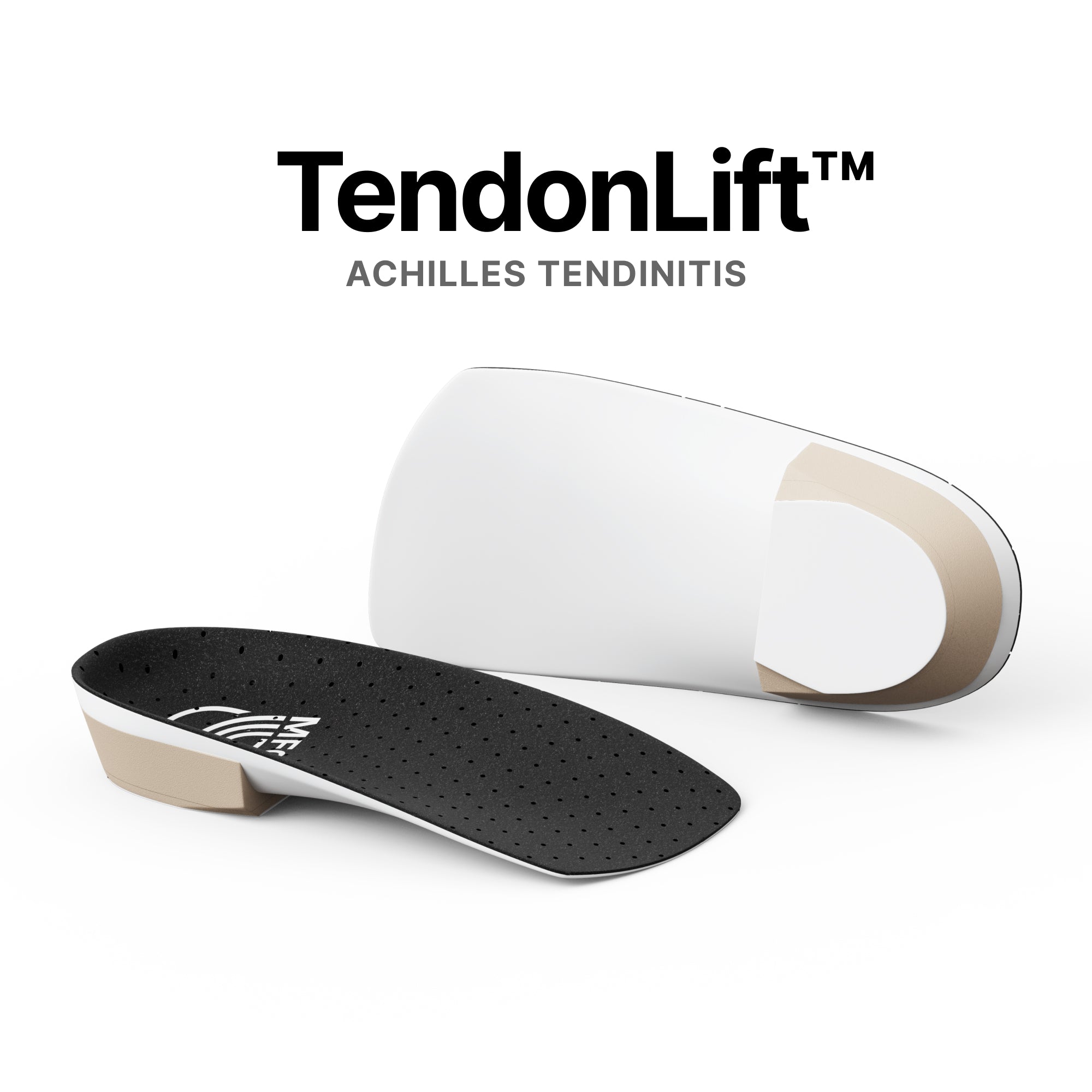 Achilles Tendinitis, Heel Pain, Sneakers, TendonLift™