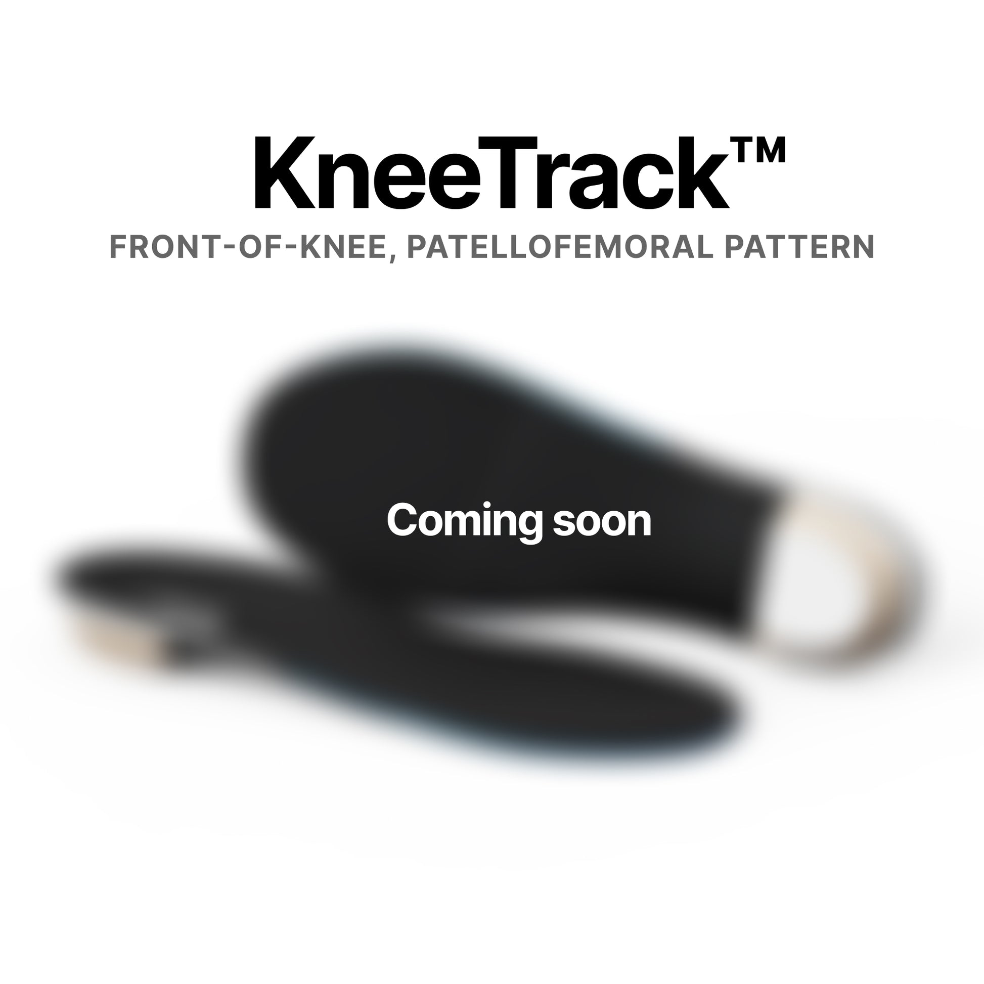 Anterior Knee Pain, Patellofemoral Syndrome, Sneakers, KneeTrack™